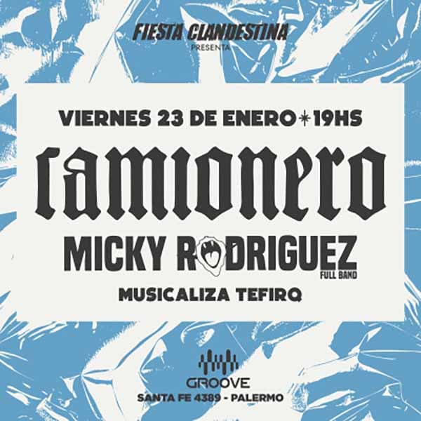 Flyer de Camionero, Micky Rodriguez