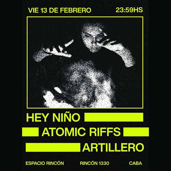 Flyer de Hey Niño, Atomic Riffs, Astillero