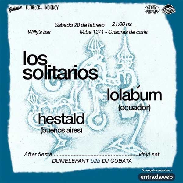 Flyer de Los Solitarios, Lolabúm, Hestald