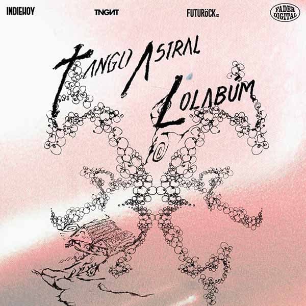 Flyer de Tango Astral, Lolabúm