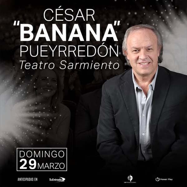 Flyer de César "Banana" Pueyrredón