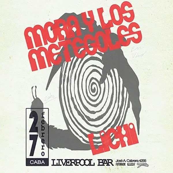 Flyer de Mora y Los Metegoles, Lichi