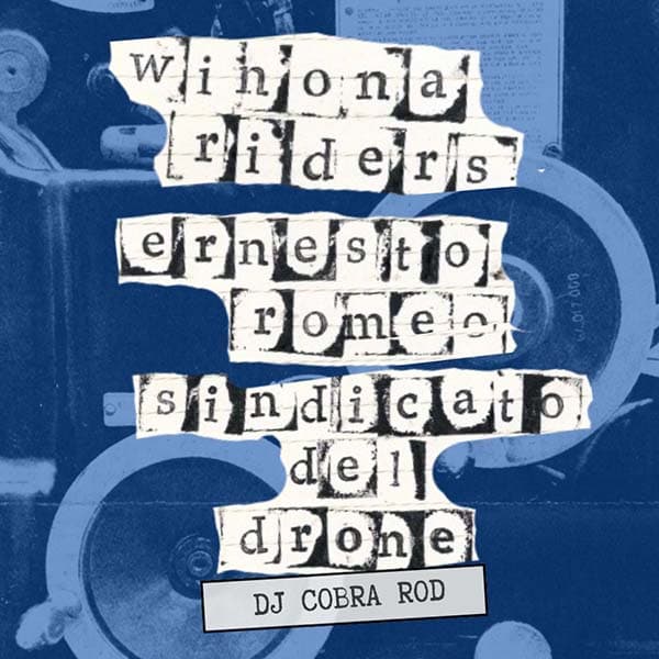 Flyer de Winona Riders, Sindicato del Drone, Ernesto Romeo