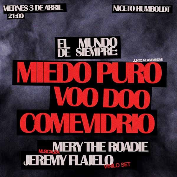 Flyer de Miedo Puro, Comevidrio, Voo Doo