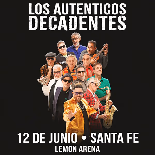 Flyer de Los Auténticos Decadentes