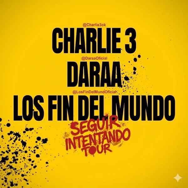 Flyer de Charlie 3, Daraa, Los Fin del Mundo