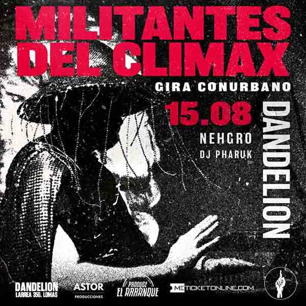 Flyer de Militantes del Clímax