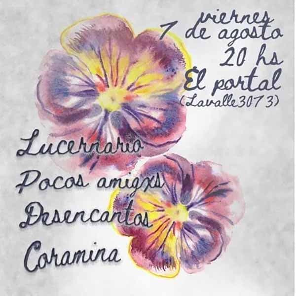 Flyer de Desencantos, Lucernario, Coramina, Pocos Amigos