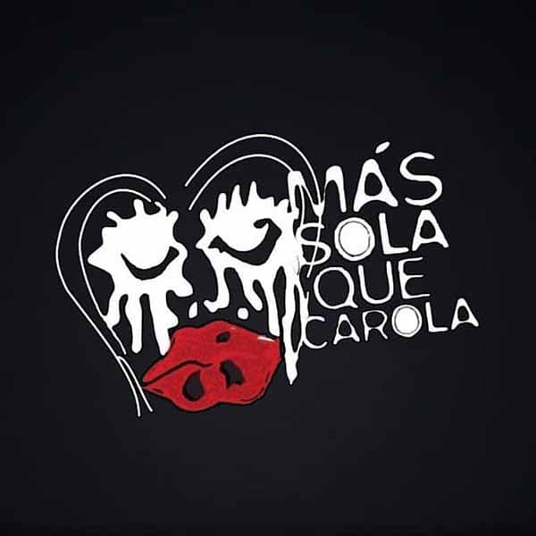 Flyer de Más Sola Que Carola