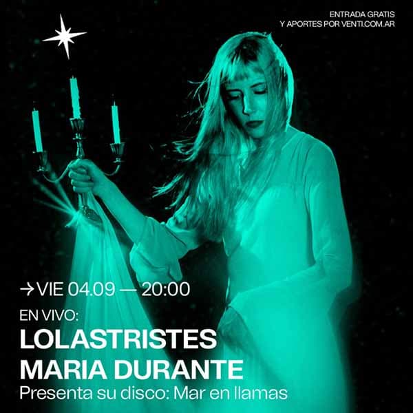Flyer de María Durante, Lolastristes