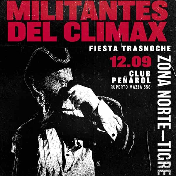 Flyer de Militantes del Clímax