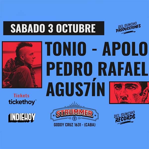 Flyer de Tonio, Apolo, Pedro Rafael, Agus7ín
