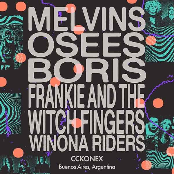 Flyer de Melvins, Osees, Boris, Frankie and The Witch Fingers, Winona Riders